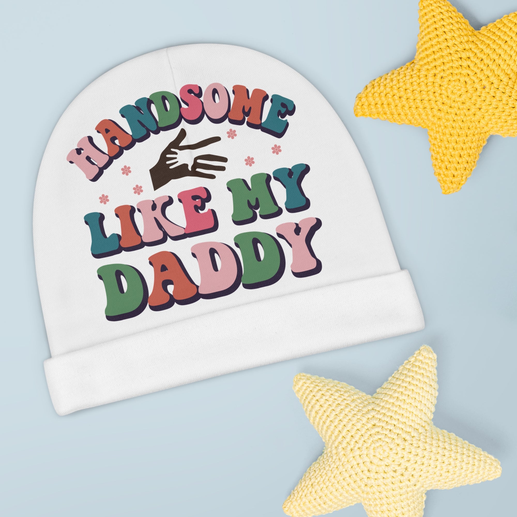 Cute Baby Beanie - "Handsome Like My Daddy" Design with Hearts & Wings
