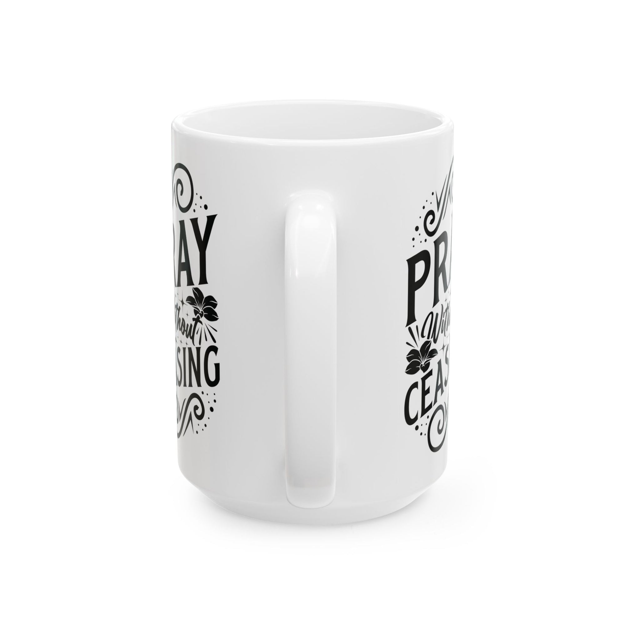 Inspirational Ceramic Mug - "Pray Without Ceasing" - Perfect for Daily Motivation & Gift Giving