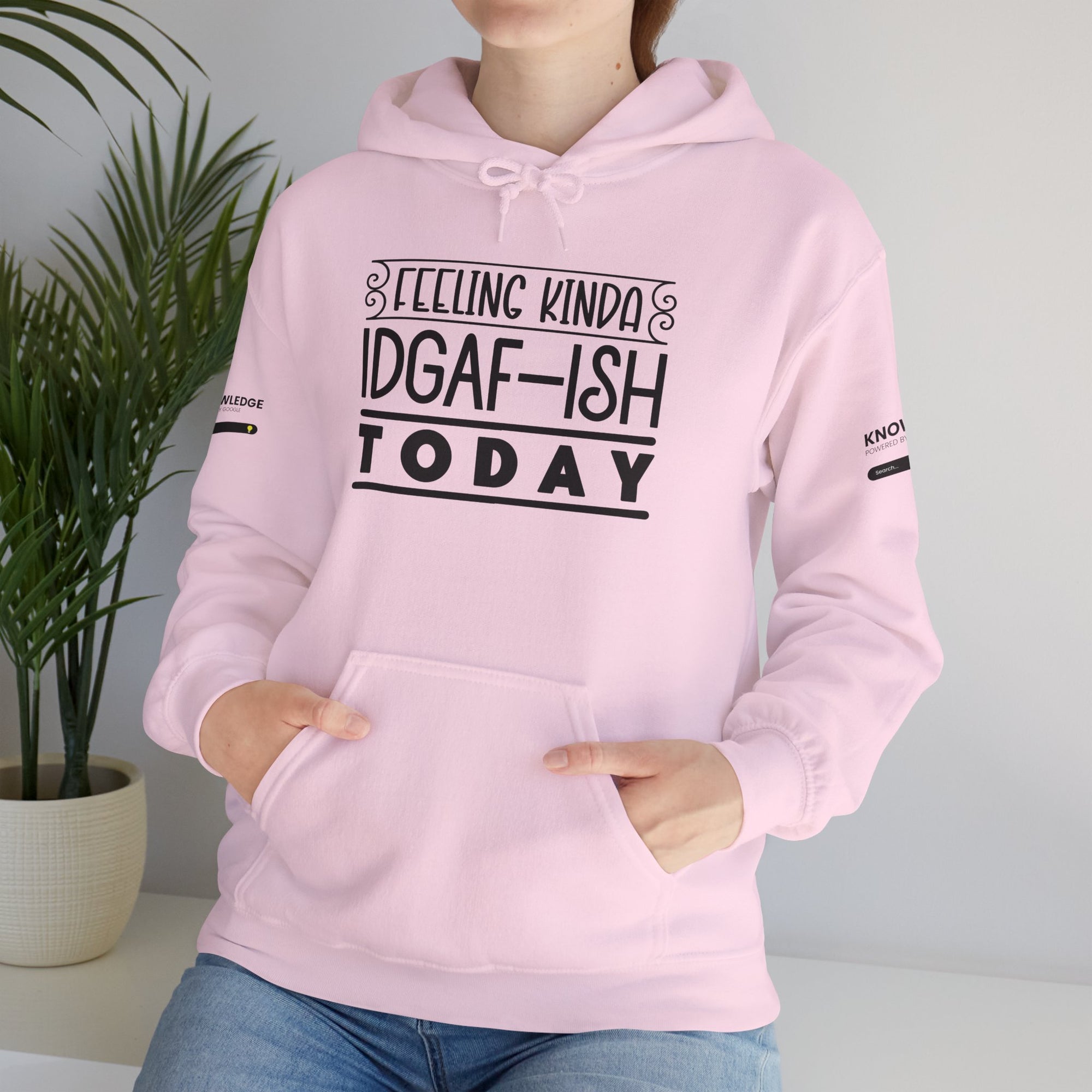 Feeling Kinda IDGAF Hoodie - Unisex Heavy Blend Sweatshirt